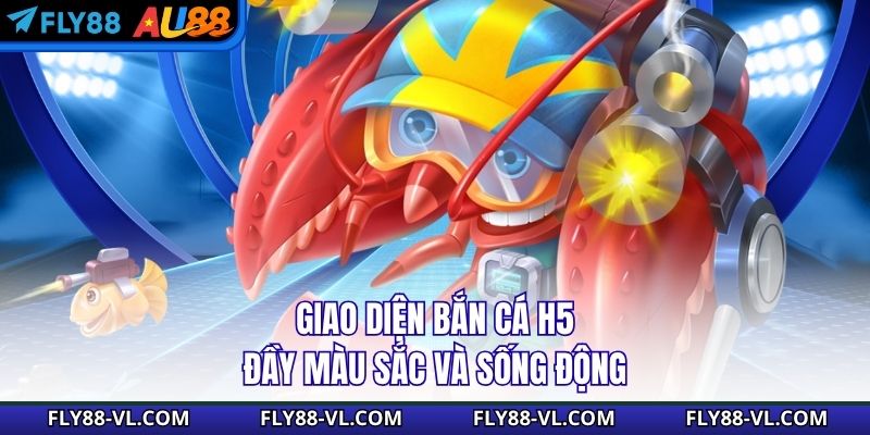 Giao diện bắn cá H5 đầy màu sắc và sống động